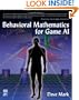 Behavioral Mathematics for Game AI