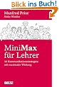 MiniMax f�r Lehrer: 16 Kommunikationsstrategien mit maximaler Wirkung