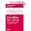 MiniMax f�r Lehrer: 16 Kommunikationsstrategien mit maximaler Wirkung