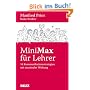 MiniMax f�r Lehrer: 16 Kommunikationsstrategien mit maximaler Wirkung