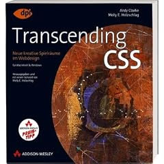 Transcending CSS: Neue kreative Spielr�ume im Webdesign - Studentenausgabe