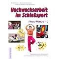 Nachwuchsarbeit im Schie�sport. Plus/Minus 10. Sommerbiathlon, Bogenschie�en, Lichtschie�en, Luftgewehr, Luftpistole