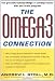 The Omega-3 Connection: The Groundbreaking Anti-depression Diet and Brain Program