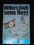 Hitlers High Seas fleet- Ballantines Illustrated