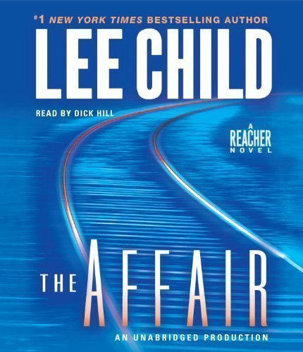 The Affair (Jack Reacher Novels) by Child, Lee on 11/09/2012 Abridged edition