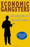 Economic Gangsters: Corruption, Violence, and the Poverty of Nations