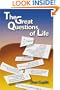 The Great Questions Of Life