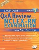 Saunders Q & A Review for the NCLEX-RNÂ®  Examination (Silvestri, Saunders Q & A Review for the NCLEX-RN Examination)