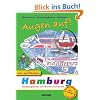 Augen auf - wir entdecken Hamburg: Stadtbegleiter f�r Klein und Gro�