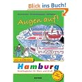 Augen auf - wir entdecken Hamburg: Stadtbegleiter f�r Klein und Gro�