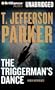 The Triggerman's Dance