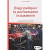 Diagnostiquer la performance industrielle