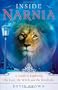 Inside Narnia: A Guide to Exploring The Lion, the Witch and the Wardrobe