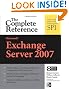 Microsoft Exchange Server 2007: The Complete Reference