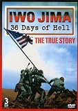Iwo Jima: 36 Days of Hell