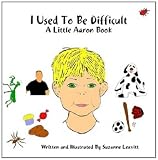 Low Price on I Used To Be Difficult (A Little Aaron Book)