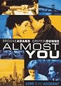 Almost You (Widescreen)