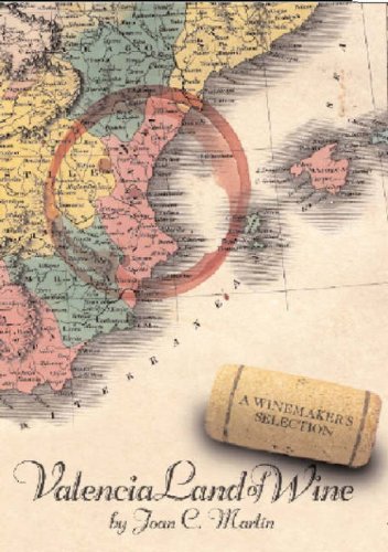 City Travel Guides Discounted  Search : Valencia Land of Wine: A Winemaker's Selection