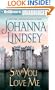Say You Love Me (Malory Family Series)