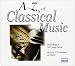 Classical Music : A to Z of Classical Music