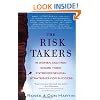 The Risk Takers: 16 Women and Men Who Built Great Businesses Share Their Entrepreneurial Strategies For Success