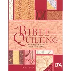 La Bible du quilting : Plus de 200 points brod�s � la main ou � la machine