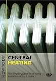How To D.I.Y. - Central Heating