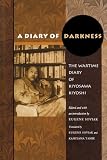 Review Princeton University Press  / A Diary of Darkness: The Wartime Diary of Kiyosawa Kiyoshi