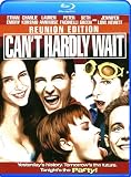 CAN'T HARDLY WAIT Blu Ray DVD