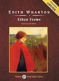 Ethan Frome, with eBook (Tantor Unabridged Classics)