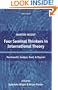 Four Seminal Thinkers in International Theory: Machiavelli, Grotius, Kant, and Mazzini