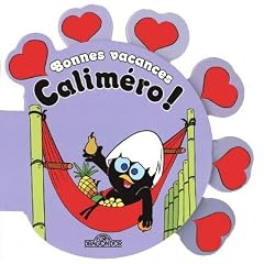 Bonnes vacances Calim�ro !