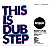 Getdarker Presents This Is Dubstep