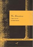 No Alterations, a play in one act (The Dramatic Publishing Company)
