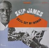 Review Skip James  / Devil Got My Woman