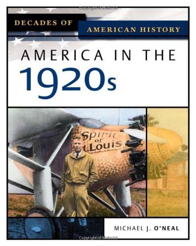 America in the 1920s (Decades of American History)
