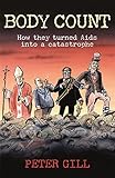 Body count : how they turned AIDS into a catastrophe