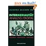 Intermedialit�t - Analog /Digital: Theorien, Methoden, Analysen