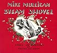 Mike Mulligan and His Steam Shovel