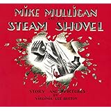 Mike Mulligan and His Steam Shovel