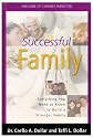 The Successful Family: Everything You Need to Know to Build a Stronger Family