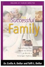The Successful Family: Everything You Need to Know to Build a Stronger Family