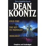 Koontz:ThreeCompleteNovels:ColdFire;Hideaway;TheKeytoMidnight