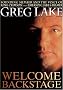 Greg Lake: Welcome Backstage