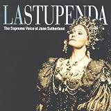 La Stupenda ~ The Supreme Voice of Joan Sutherland