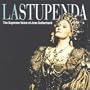 La Stupenda ~ The Supreme Voice of Joan Sutherland