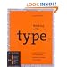 Thinking with Type, 2nd revised and expanded edition: A Critical Guide for Designers, Writers, Editors, & Students