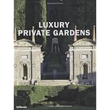 Luxury Private Gardens