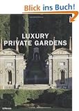 Luxury Private Gardens