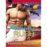 Pleasure Rush (Kimani Romance) ~ Farrah Rochon